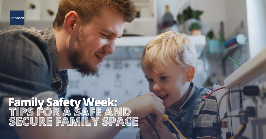 Don’t Leave Safety to Chance: Simple Steps to Keep Your Family Safe at Home